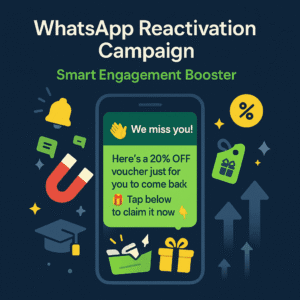 WhatsApp Campaign - Smart Reactivation Booster